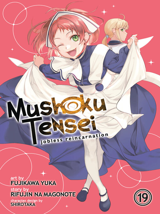 Title details for Mushoku Tensei: Jobless Reincarnation, Volume 19 by Rifujin na Magonote - Available